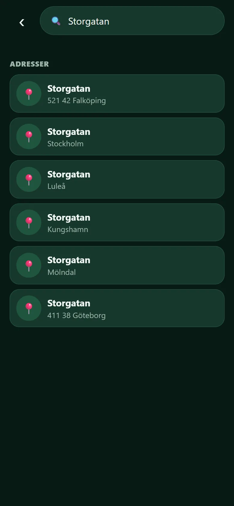 Skärmbild: sökrutan med Storgatan och en lista under rubriken Adresser — Storgatan i Falköping, Stockholm, Luleå, Kungshamn, Mölndal och Göteborg, en rad per ort.